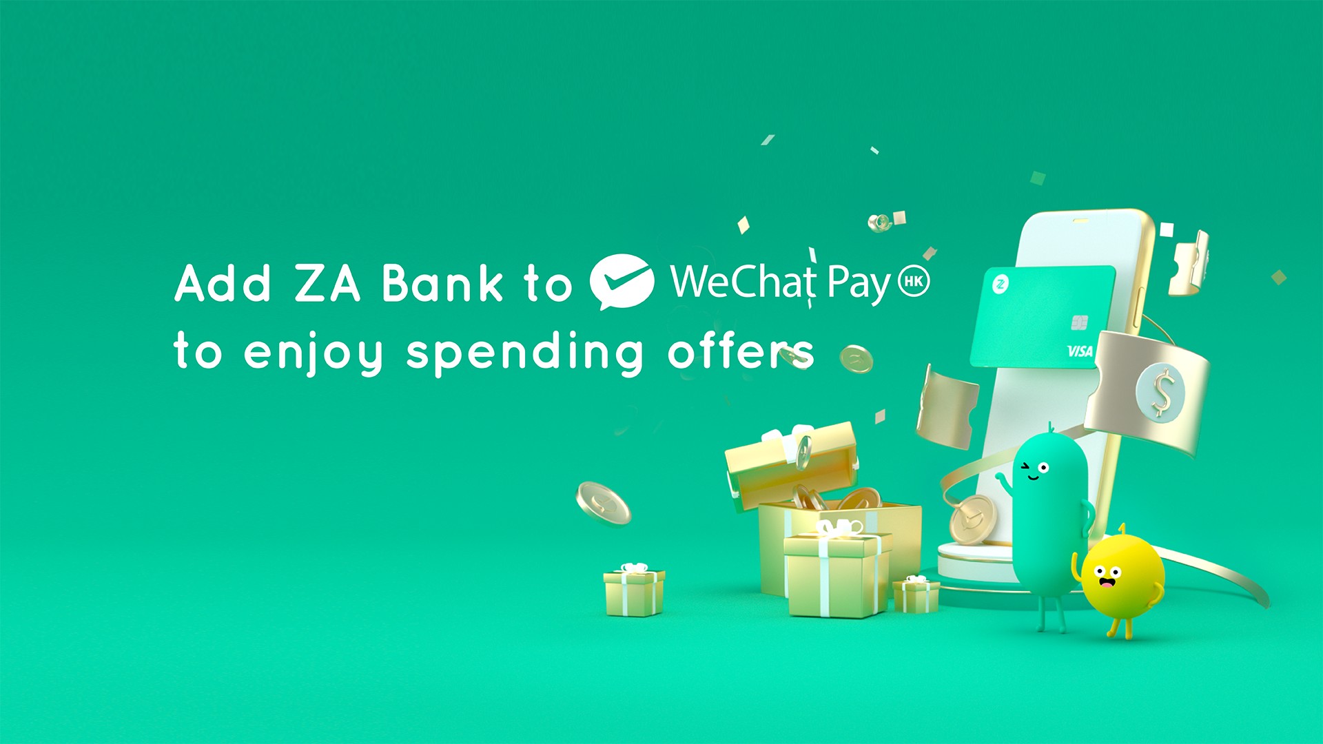 Add ZA Bank to WeChat Pay HK to enjoy spending offers